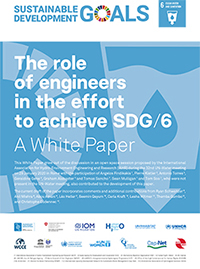 The role of engineers in the effort to achieve SDG 6. A White Paper 