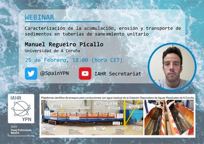 IAHR Spain YPN IV Webinar: Caracterización de la acumulación, erosión y transporte de sedimentos en tuberías de saneamiento unitario