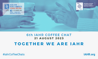 6th IAHR Coffee Chat: Together we are IAHR