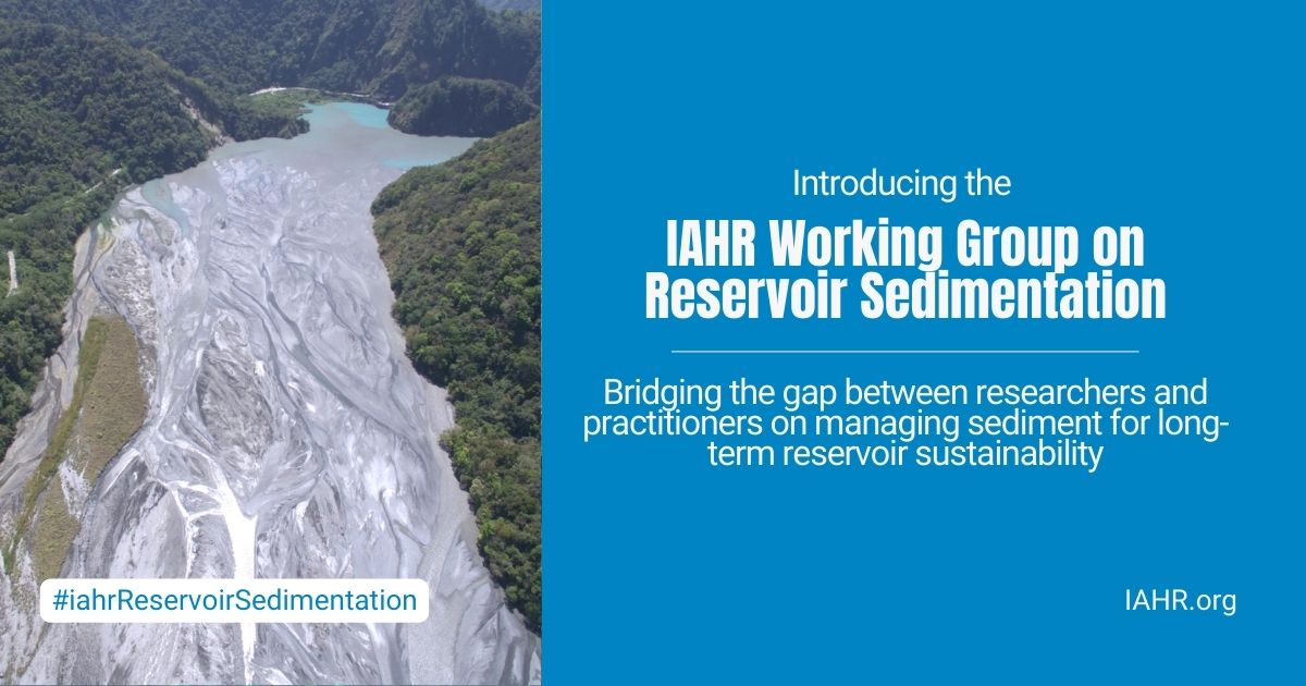 IAHR Working Group on Reservoir Sedimentation