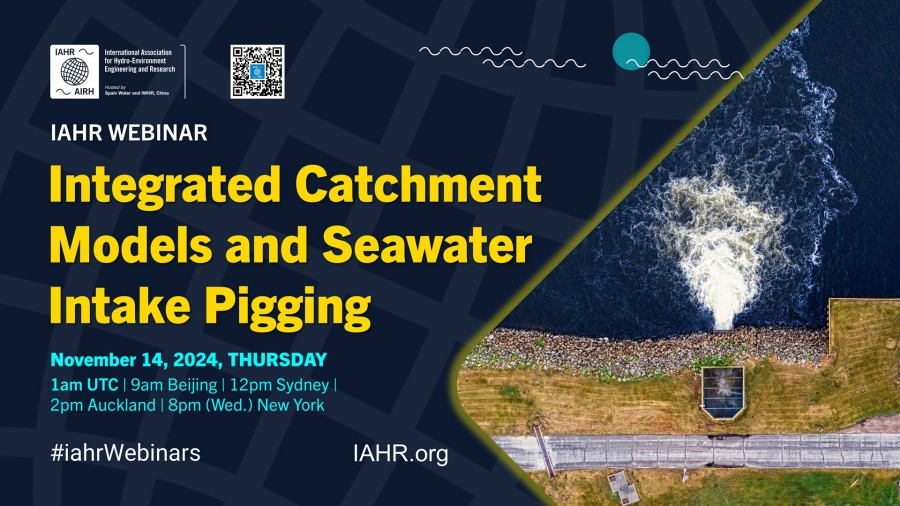 IAHR Webinar on Integrated Catchment Models and Seawater Intake Pigging.jpg