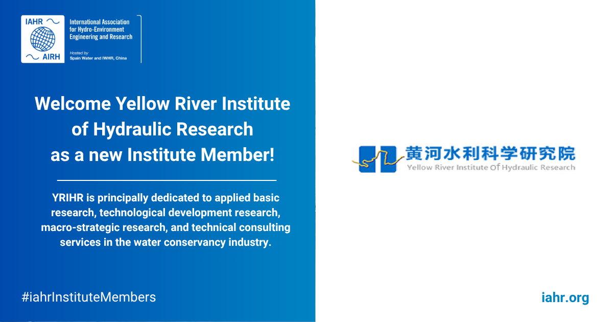 Welcome Yellow River Institute of Hydraulic Research as a new Institute Member! (1).png